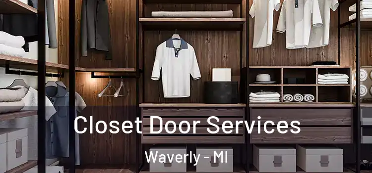  Closet Door Services Waverly - MI