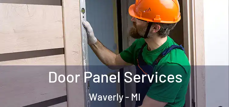 Door Panel Services Waverly - MI